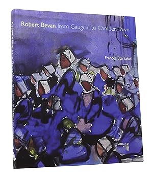 Robert Bevan: From Gauguin to Camden Town