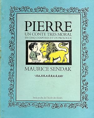 Pierre, un conte très moral en cinq chapitres et un prologue