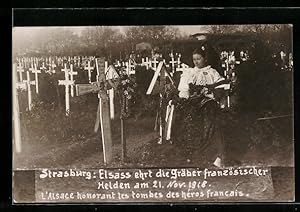 Ansichtskarte Strasburg, Elsass ehrt die Gräber französischer Helden am 21. Nov. 1918, Weimarer R...