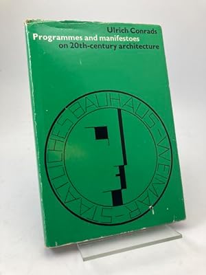 Programmes and Manifestoes on 20th-century Architecture.