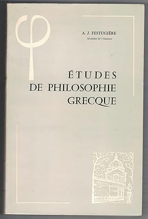 Études de philosophie grecque.