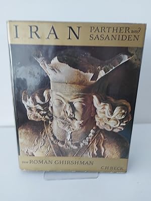 Iran. Parther und Sasaniden.