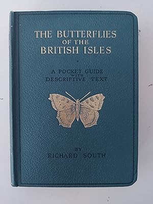 THE BUTTERFLIES OF THE BRITISH ISLES A Pocket Guide with Descriptive Text
