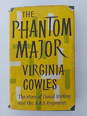 THE PHANTOM MAJOR The Story of David Stirling and the S.A.S. Regiment