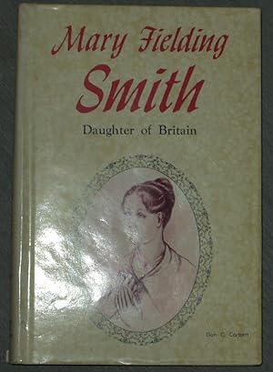 Mary Fielding Smith - Daughter of Britain - Portrait of Courage.