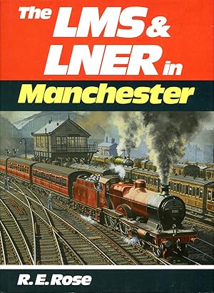 The LMS & LNER in Manchester