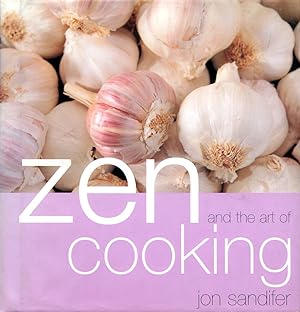 Zen and the Art of Cooking