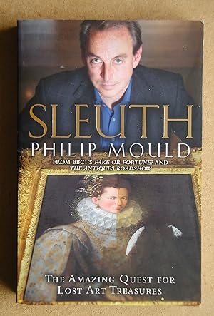 Sleuth: The Amazing Quest for Lost Art Treasures.