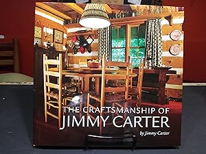 The Craftsmanship of Jimmy Carter