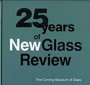 25 Years of New Glass Review