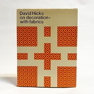 David Hicks on Decoration - With Fabrics