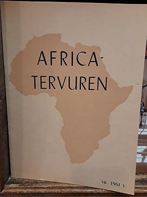 AFRICA-TERVUREN. Revue trimestrielle publiée sous les auspices des Amis du Musée Royal de l'Afriq...