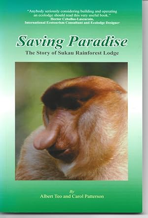 Saving Paradise: The Story of Sukau Rainforest Lodge
