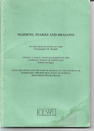 Maidens, Snakes and Dragons