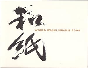 World Washi Summit 2008 [Limited Edition, With an Original Signed Wood Engraving]