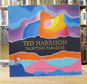 Ted Harrison: Painting Paradise