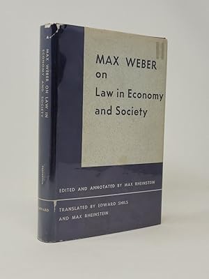 Max Weber on Law in Economy and Society