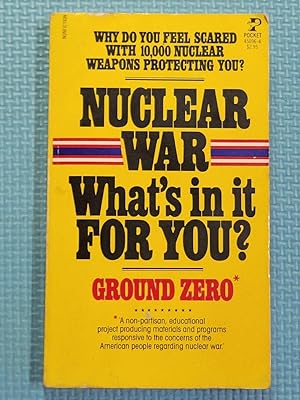 Nuclear War: What's In It For You?