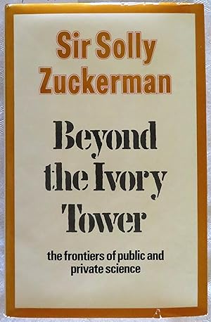 Beyond the Ivory Tower: The Frontiers of Public and Private Science