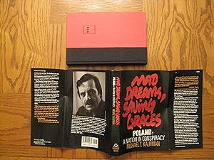 Mad Dreams, Saving Graces Poland: A Nation in Conspiracy (First Edition)