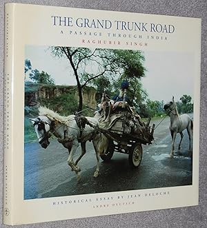 The Grand Trunk Road : a passage through India