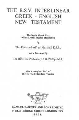 The R.S.V. Interlinear Greek-English New Testament.