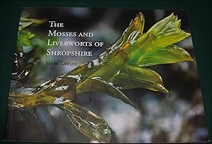 The Mosses and Liverworts of Shropshire