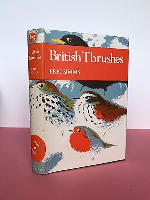 New Naturalist No. 63 BRITISH THRUSHES [Signed by the author]