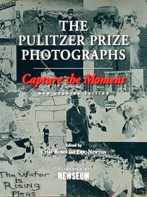 Capture the Moment: The Pulitzer Prize Photographs