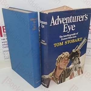 Adventurer's Eye: The Autobiography of Everest Film-Man