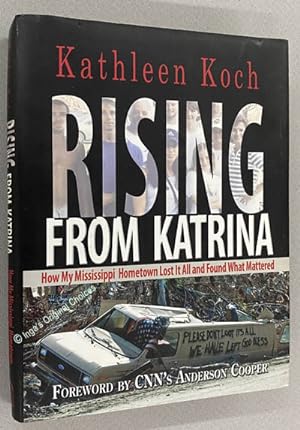 Rising from Katrina: How My Mississippi Hometown Lost It All and Found What Mattered