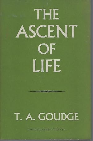 The Ascent of Life - a philosphical study of the theory of evolution