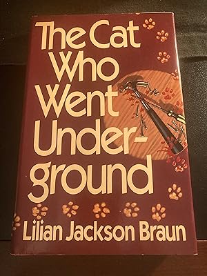 The Cat Who Went Underground / ("Jim Qwilleran - The Cat Who." Series #9), First Edition,