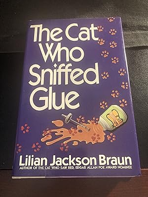 The Cat Who Sniffed Glue / ("Jim Qwilleran" The Cat Who. #8 Series),