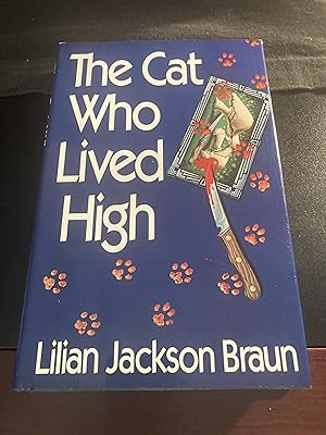 Cat Who Lived High / ("Jim Qwilleran - The Cat Who." Series #11), First Edition