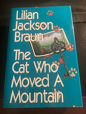 The Cat Who Moved a Mountain / ("Jim Qwilleral-The Cat Who." Series #13), First Edition
