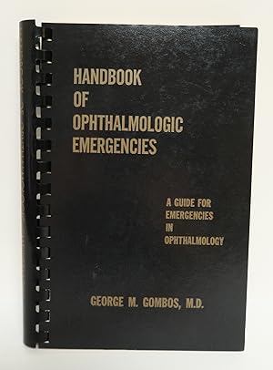 Handbook of ophthalmologic emergencies: A guide for emergencies in ophthalmology
