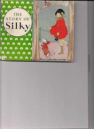 The Story of Silky & The Kitty with the Black Nose
