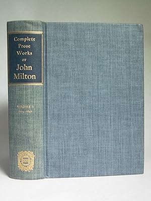 Complete Prose Works of John Milton: Volume I 1624-1642