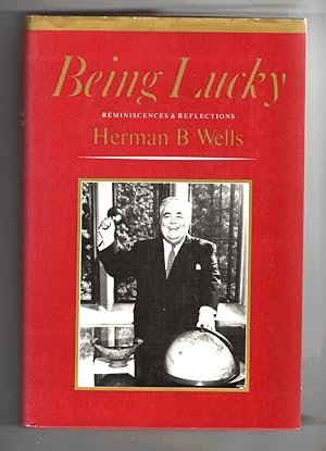 Being Lucky: Reminiscences and Reflections