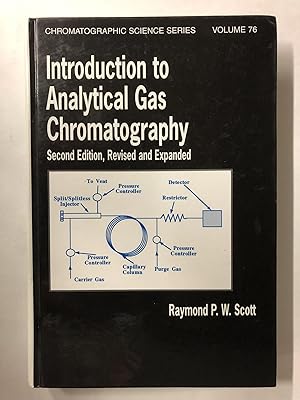 Introduction to Analytical Gas Chromatography, Revised and Expanded