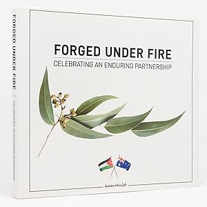 Forged Under Fire. Celebrating an Enduring Partnership