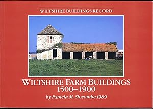 Wiltshire Farm Buildings 1500-1900