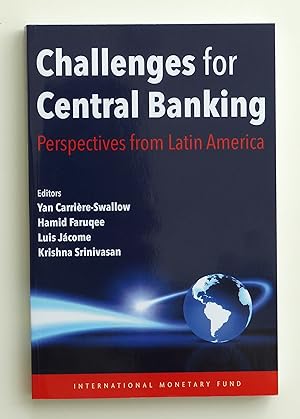Challenges for Central Banking: perspectives from Latin America