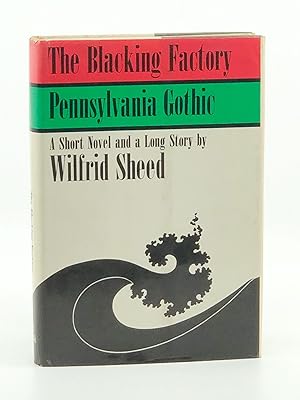 The Blacking Factory & Pennsylvania Gothic: A Short Novel and a Long Story