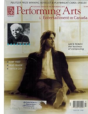 Performing Arts & Entertainment in Canada - Winter 1998 Vol XXXI No .3 Nick Peros and Carol Shiel...