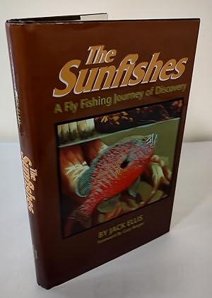 The Sunfishes; a fly fishing journey of discovery