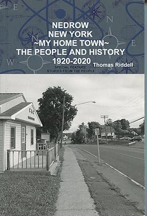 Nedrow, New York; my hometown: the people and history, 1920-2020
