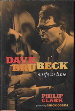 DAVE BRUBECK A Life in Time