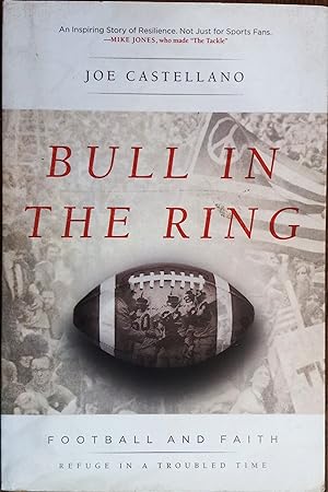 Bull in the Ring: Football and Faith - Refuge in a Troubled Time